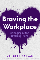 Braving the Workplace 1684816955 Book Cover