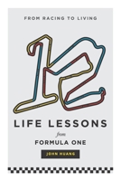 12 Life Lessons from Formula One B08SP2PJQ3 Book Cover