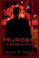 Murder, a Random ACT 0996050108 Book Cover