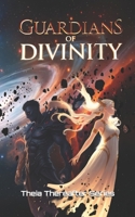 Guardian of Divinity: Forged of Light and Shadow: Theia Thereafter Series- Nyx's Tale B0FHBT18M4 Book Cover