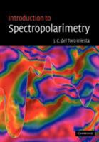 Introduction to Spectropolarimetry 0521036488 Book Cover