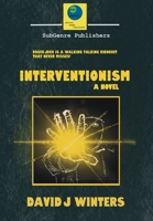 Interventionism 0991680340 Book Cover