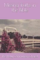 Missing Truths in the Bible 1725108259 Book Cover