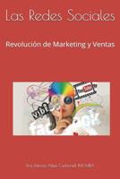 Las Redes Sociales: Revoluci�n de Marketing Y Ventas 1090102437 Book Cover