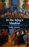 In the King's Shadow 0745647677 Book Cover