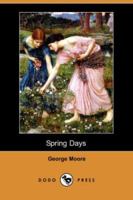 Spring Days: A Realistic Novel 1514333333 Book Cover