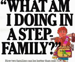 What Am I Doing in a Step-Family?' 0818405635 Book Cover