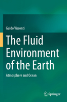 The Fluid Environment of the Earth: Atmosphere and Ocean 3031315383 Book Cover