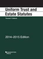 Uniform Trust and Estate Statutes 162810063X Book Cover