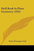 Drill Book In Plane Geometry 1145559522 Book Cover