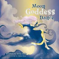 Moon Goddess Dance 1477285849 Book Cover