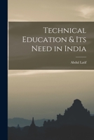 Technical Education & its Need in India 1017706441 Book Cover