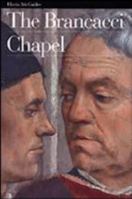 The Brancacci Chapel 8843534696 Book Cover