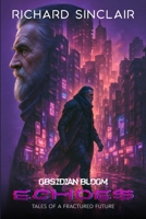 Obsidian Bloom: Echoes B0FKNB1N7B Book Cover