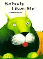 Nobody Likes Me! 0735814880 Book Cover