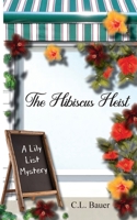 The Hibiscus Heist 1736346024 Book Cover