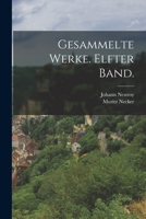 Gesammelte Werke. Elfter Band. 1018208186 Book Cover