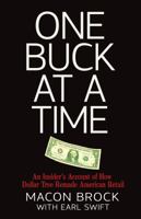 One Buck at a Time: An Insider's Account of How Dollar Tree Remade American Retail 0895876817 Book Cover