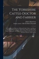 The Yorkshire Cattle Doctor And Farrier 1976443156 Book Cover