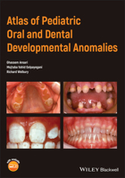Atlas of Pediatric Oral and Dental Developmental Anomalies 1119380855 Book Cover