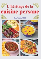 L’héritage de la cuisine persane (French Edition) B0FJ89MVT3 Book Cover