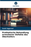 Prothetische Behandlung erworbener Defekte des Oberkiefers (German Edition) 6209742114 Book Cover