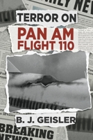 Terror on Pan Am Flight 110 1962313417 Book Cover