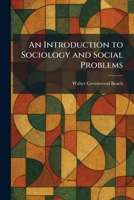 An Introduction to Sociology and Social Problems 1025741854 Book Cover