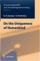 On the Uniqueness of Humankind 3540239812 Book Cover