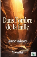 Dans l'ombre de la faille 2384063391 Book Cover