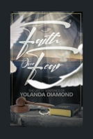 Faith over Fear: The Life and Sentence of Yolanda Diamond 164957844X Book Cover