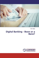 Digital Banking - Boon or a Bane? 6200260109 Book Cover