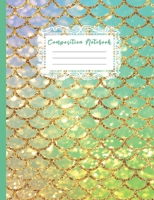 Composition Notebook: Kids and Adults Pretty Mermaid Scales Theme Primary Journal, Blank Lined Wide Ruled Children's Creative Writing Notepad, Teenage ... Diary (Cute Mermaid Design Writing Journal) 167386774X Book Cover