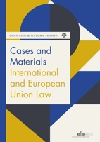 Cases and Materials International and European Union Law 9462362688 Book Cover