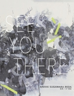 See You There 1667802461 Book Cover