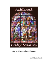Baby Names Book Biblical Baby Names - Strong Names For Baby Boys and Girls 1411616189 Book Cover