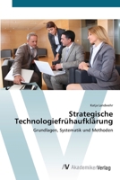 Strategische Technologiefr�haufkl�rung 3639406842 Book Cover