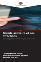 Glande salivaire et ses affections 663000826X Book Cover