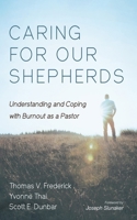 Caring for Our Shepherds 1666757764 Book Cover