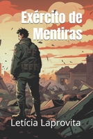 Exército de Mentiras (Portuguese Edition) B0DYJ2MWDY Book Cover