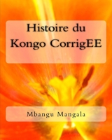 Histoire du Kongo CorrigEE 1516955609 Book Cover