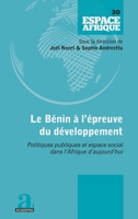 Le Bénin à l'épreuve du développement: Politiques publiques et espace social dans l’Afrique d’aujourd’hui (French Edition) 2806139252 Book Cover