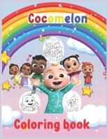 Cocomelon Coloring Book:: Awesome Coloring Book For Kids And Adults With High-Quality Illustrations Of Cocomelon For Coloring And Having Fun B08R4956RW Book Cover