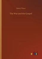 The War and the Gospel 373263888X Book Cover