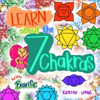 Learn about the 7 Chakras with Bearific® 1955013365 Book Cover