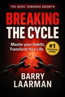 Breaking The Cycle: A Book Towards Growth B0DRKG2SQQ Book Cover