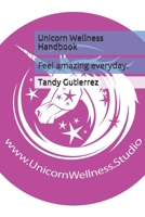 Unicorn Wellness Handbook 1984379917 Book Cover