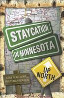 Staycation Minnesota 0878394168 Book Cover