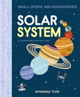 Small Steps, Big Discoveries: Solar System 8854422444 Book Cover