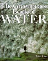 THE GREENPEACE BOOK OF WATER 0806942126 Book Cover